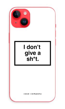 Don't give a shit