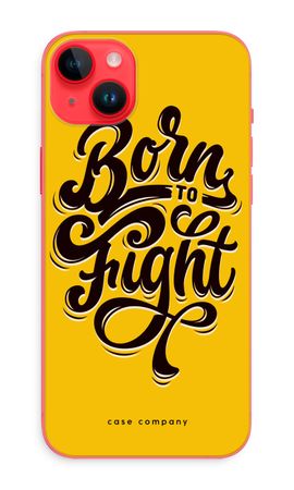 Born to Fight