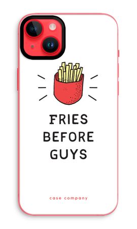 Fries before guys