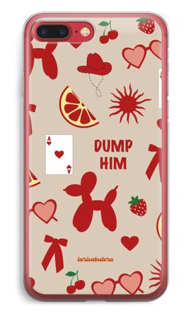 Dump him