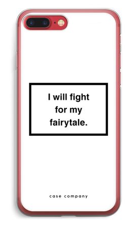 Fight for my fairytale