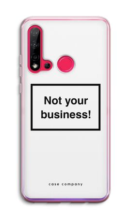 Not your business