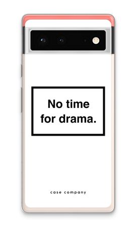 No drama