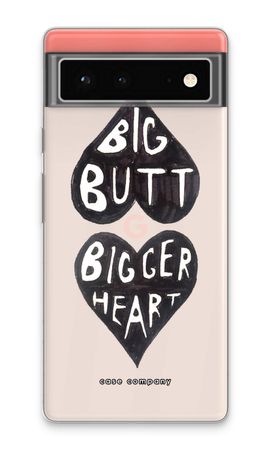 Big butt bigger heart