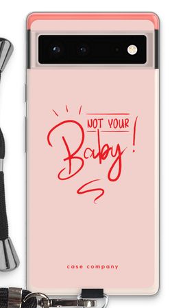 Not Your Baby