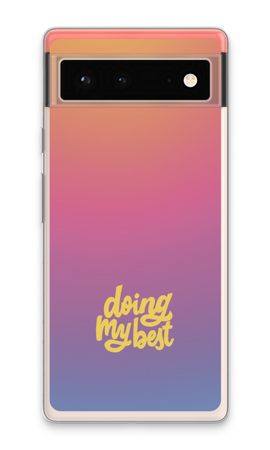 Doing my best