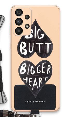 Big butt bigger heart