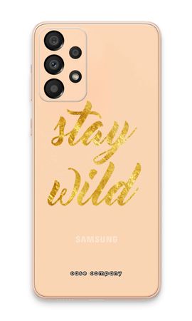 Stay wild