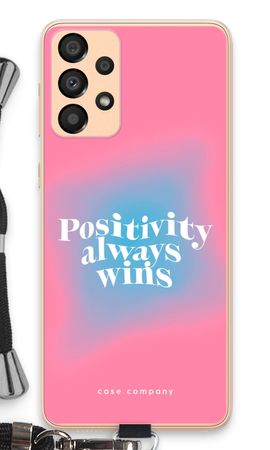 Positivity always wins