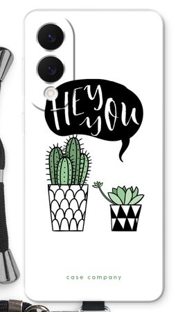 Hey you cactus