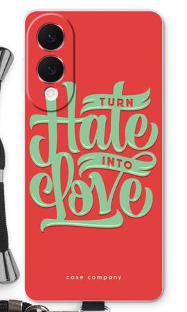 Turn hate into love