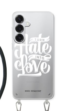 Turn hate into love