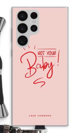 Not Your Baby
