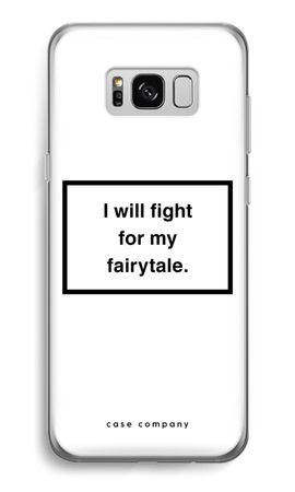 Fight for my fairytale