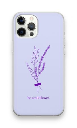 Be a wildflower