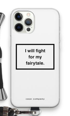 Fight for my fairytale