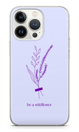 Be a wildflower
