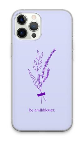 Be a wildflower