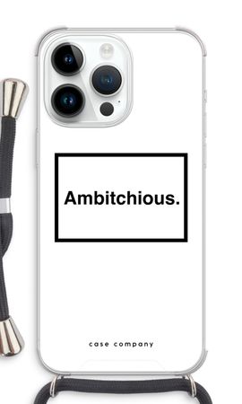 Ambitchious