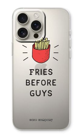 Fries before guys