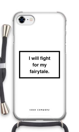 Fight for my fairytale
