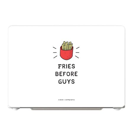 Fries before guys