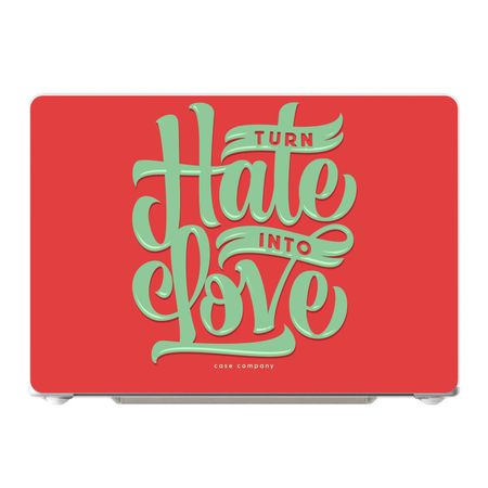 Turn hate into love