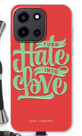 Turn hate into love