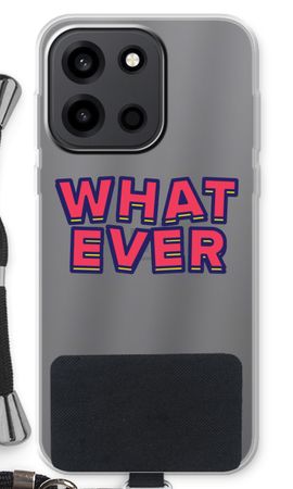 Whatever