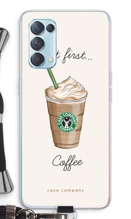 But first Coffee