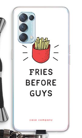 Fries before guys