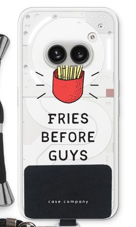 Fries before guys