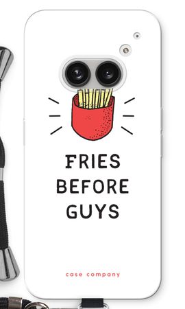 Fries before guys