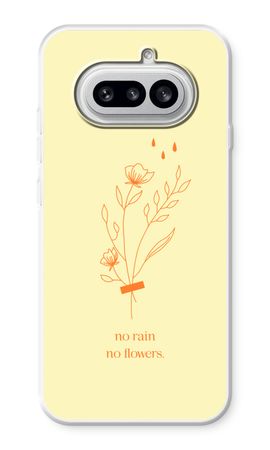 No rain no flowers