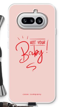 Not Your Baby