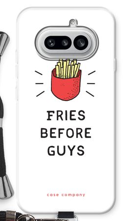 Fries before guys