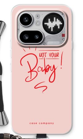 Not Your Baby