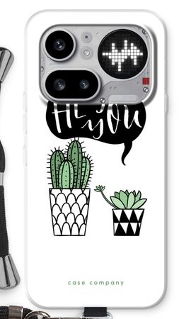 Hey you cactus
