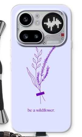 Be a wildflower