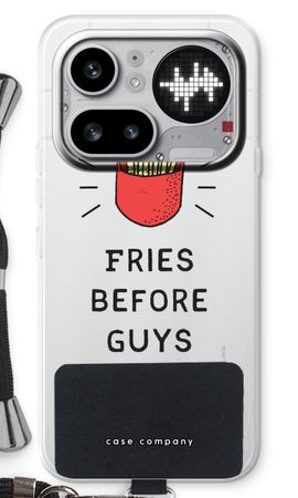 Fries before guys