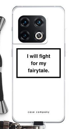 Fight for my fairytale