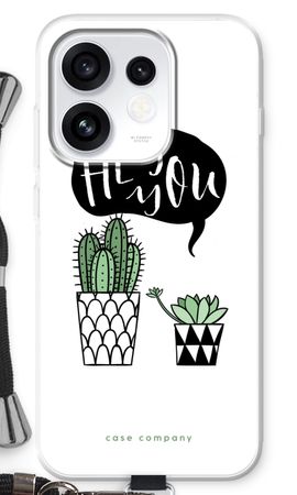 Hey you cactus