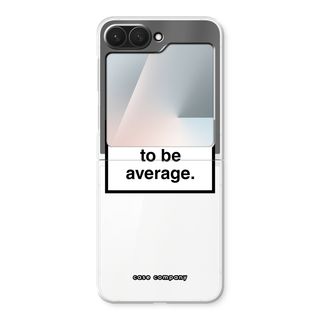 Refuse to be average