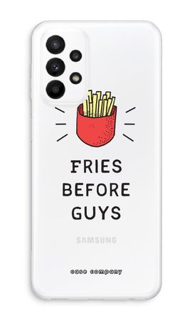 Fries before guys
