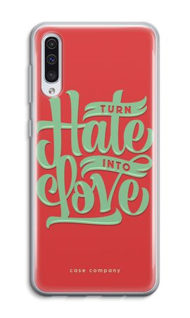 Turn hate into love