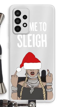 Came To Sleigh