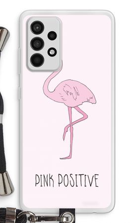 Pink positive