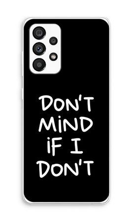 Don't Mind