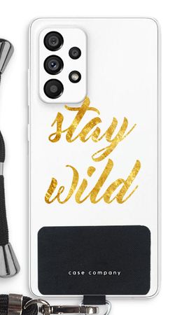 Stay wild
