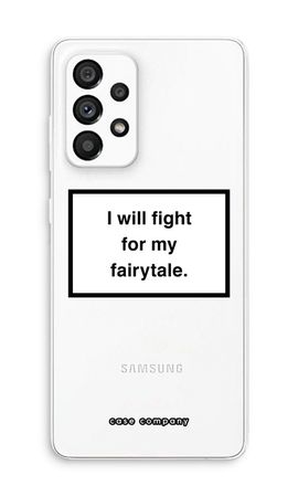 Fight for my fairytale